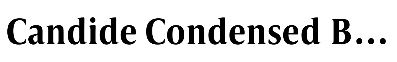 Candide Condensed Bold